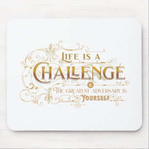 La Vie Est Un Défi Citation Inspiration Phrase Mouse Mat