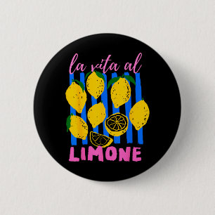 La Vita Al Limone Funny Italian Lemon Fruit Summer 6 Cm Round Badge
