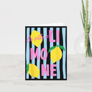 La Vita Al Limone Funny Italian Lemon Fruit Summer Card