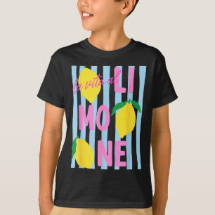 La Vita Al Limone Funny Italian Lemon Fruit Summer T-Shirt