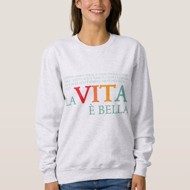 La vita è bella sweatshirt (Front)