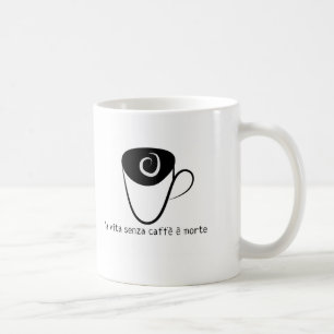 la vita senza caffe e morte coffee mug