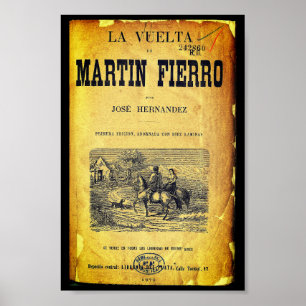 La Vuelta de Martín Fierro (Cover, 1879 first ed.) Poster