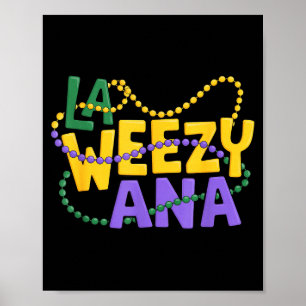 La Weezy Ana Mardi Gras Illustration Poster