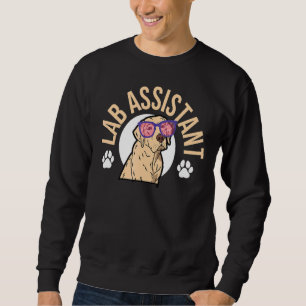 Lab Assistant Labrador Retriever Dog  Labrador Mum Sweatshirt