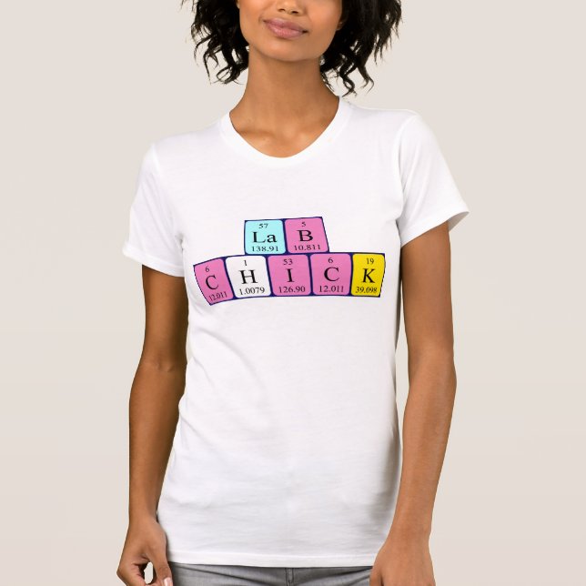 Lab Chick periodic table name shirt (Front)