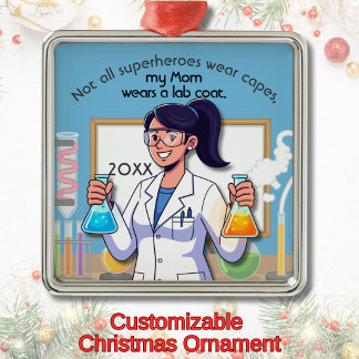 Lab Coat Wearing Mum Is A Superhero Metal Tree Decoration