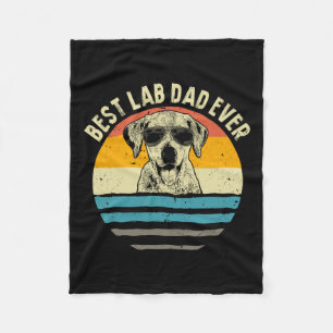 Lab Dad Ever Labrador Dad Vintage Gift  Fleece Blanket