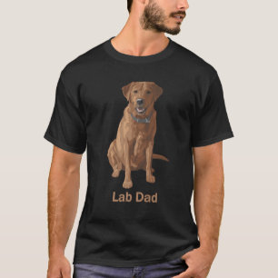 Lab Dad Fox Red Labrador Retriever Dog Lovers Gift T-Shirt