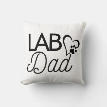 “Lab Dad” Square Throw Pillow