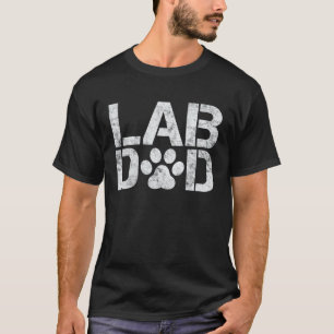Lab Dad Vintage Dog Dad Labrador Retriever For Me T-Shirt