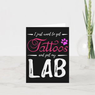 Lab Dog Lover Tattoo Funny Labrador Dog Mum Gift I Card