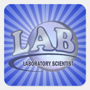 LAB - LABORATORY SCIENTIST! Fun Blue LOGO Square Sticker