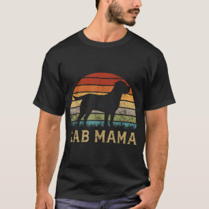 Lab Mama Labrador Retriever Lover Dog Lab Mom  T-Shirt