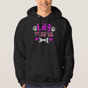 Lab Mama Labrador Retriever  Owner  Dog Mum Mother Hoodie