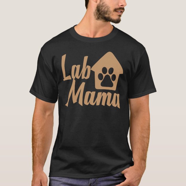 Lab Mama     T-Shirt (Front)