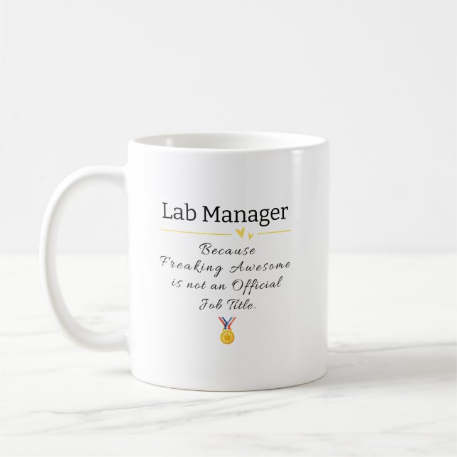 Lab Manager – Freaking Awesome Job Title Coffee Mug (Left)