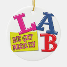 LAB MOTTO LABORATORY WE GET RESULTS!