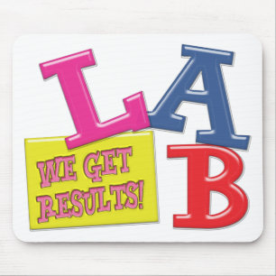 LAB MOTTO - WE GET RESULTS - MEDICAL LABORATORY MOUSE MAT