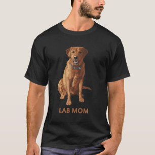 Lab Mum Fox Red Labrador Retriever Dog Lover Gift T-Shirt