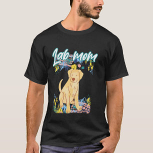 Lab Mum Labrador Retriever Owner Pet Yellow Lab Do T-Shirt