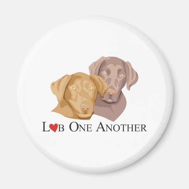 Lab One Another Labrador Shirts Magnet (Front)