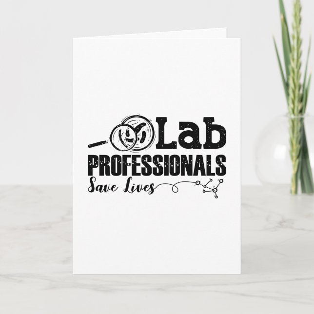 Lab Professionals Save Lives Laboratory Tech Gift Card (Front)