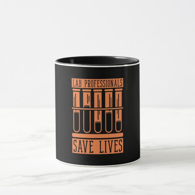 Lab Professionals Save Tech Laboratory Technician Mug (Center)