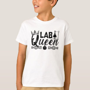 Lab Queen Lab Tech Laboratory Chemist Technician T-Shirt