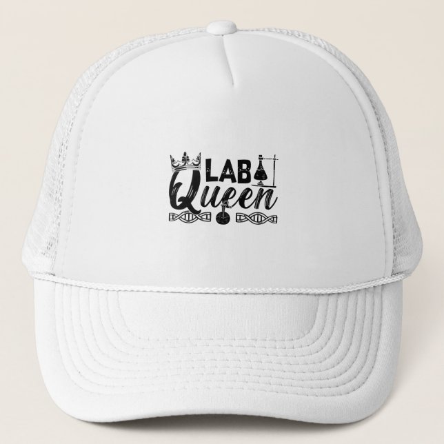 Lab Queen Lab Tech Laboratory Chemist Technician Trucker Hat (Front)