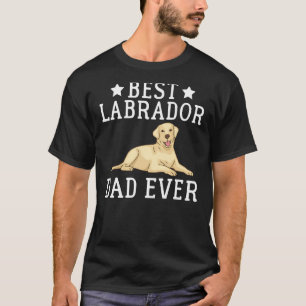 Lab Retriever Best Labrador Dad Ever Lab Father T-Shirt