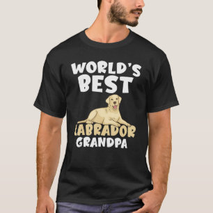 Lab Retriever Worlds best Labrador Grandpa T-Shirt