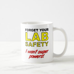 Lab Safety Funny Mug