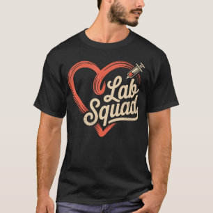 Lab Squad Medical Laboratory Technician T-Shirt