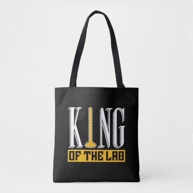 Lab Tech King Of The Lab Laboratory Technician Tote Bag (Front)