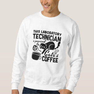 Lab Tech Laboratory Technician Cats Coffee Science Sweatshirt