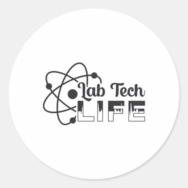 Lab Tech Life Laboratory Science Doctor Technician Classic Round Sticker (Front)