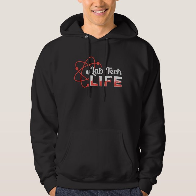 Lab Tech Life Laboratory Science Technician Gift Hoodie (Front)