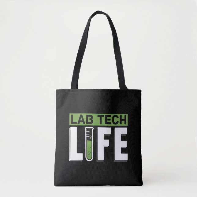 Lab Tech Life Laboratory Technician Science Tote Bag (Front)