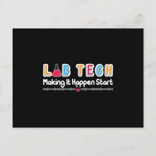 Lab Tech Making It Happen Laboratory Technician Postcard