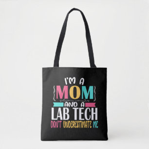 Lab Tech Mom Laboratory Technician Mom Tote Bag