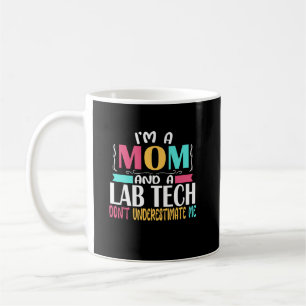 Lab Tech Mum Laboratory Technician Mum Coffee Mug