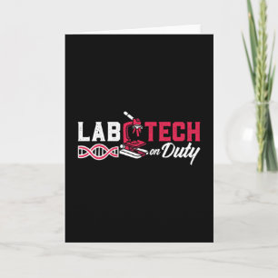 Lab Tech On Duty Laboratory Technician Science Card
