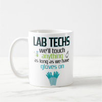 Lab Technician Funny Coffee Mug Laboratory Week