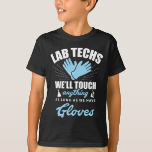 Lab Technician Funny Laboratory Week Lab Tech T-Shirt