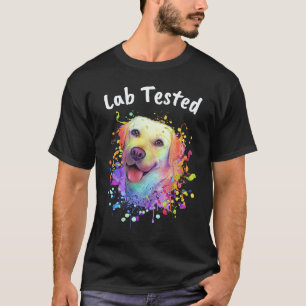 Lab Tested Labrador Retriever Dog Breed Humour T-Shirt