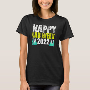 Lab Week 2022 Lab Tech Laboratory T-Shirt