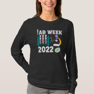 Lab Week 2022 Laboratory Tech Technologist Fans T-Shirt