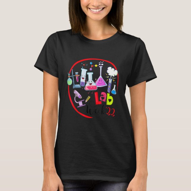 Lab Week 2022 Laboratory Tech  Technologist T-Shirt (Front)
