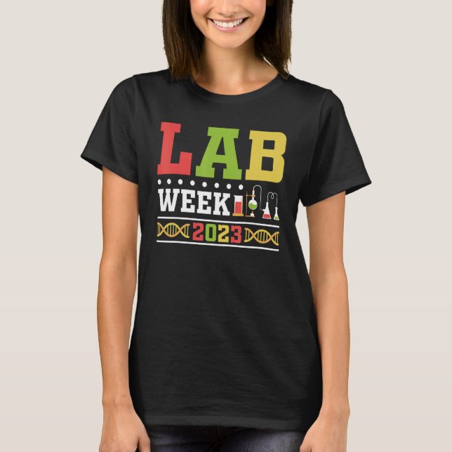 Lab Week 2023 Technologist Medical Laboratory Tech T-Shirt (Front)